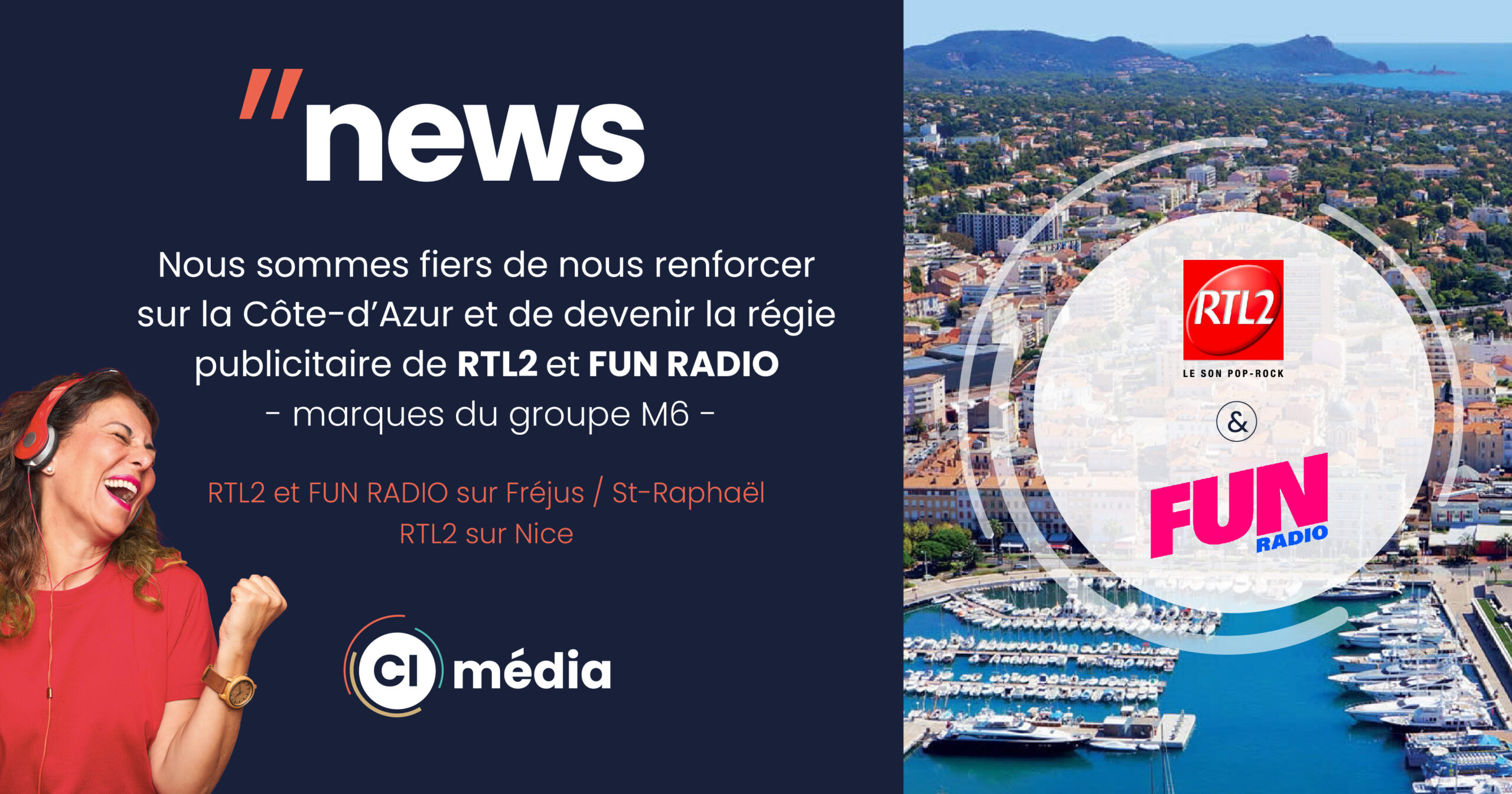 CI Média devient la régie de RTL2 et Fun Radio Côte d'Azur CI Media